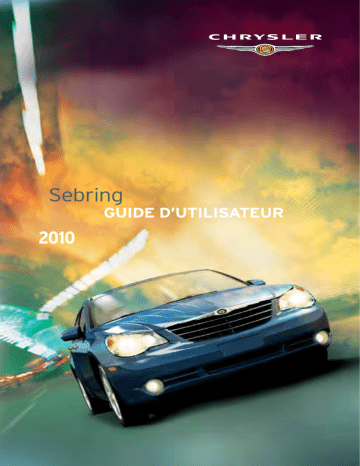 Chrysler Chryler Sebring 2007-2010 Manuel du propriétaire | Fixfr
