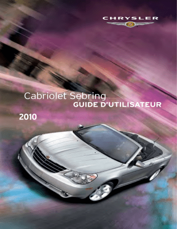 Chrysler Chryler Sebring Convertible 2007-2010 Manuel du propriétaire | Fixfr