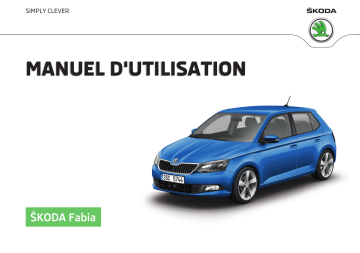 SKODA Fabia 2015-2017 Manuel du propriétaire | Fixfr