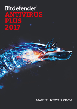 Bitdefender Antivirus 2017 Plus Manuel utilisateur