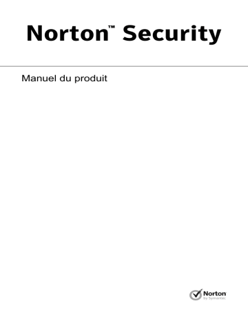 Mode d'emploi | Symantec Norton Security 2015 Manuel utilisateur | Fixfr