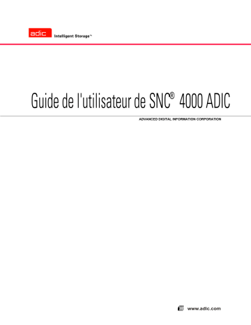 Manuel du propriétaire | Quantum SNC 4000 ADIC Manuel utilisateur | Fixfr