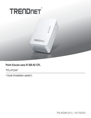 Trendnet TPL-410AP WiFi Everywhere™ Powerline 500 AV Access Point Manuel utilisateur | Fixfr