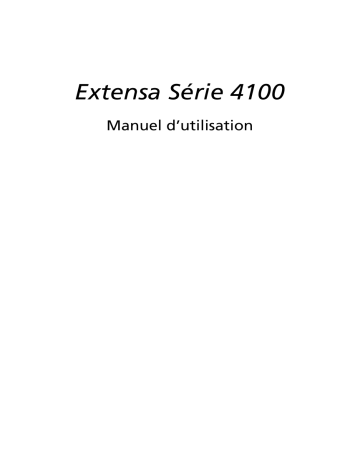 Manuel du propriétaire | Acer Extensa 4100 Manuel utilisateur | Fixfr