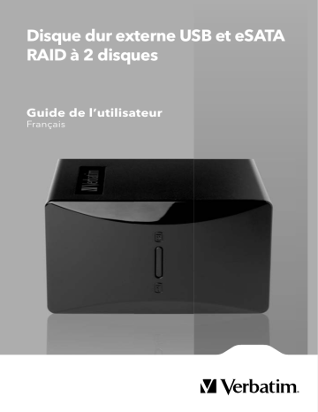 Manuel du propriétaire | Verbatim 2-DISK RAID USB-ESATA EXTERNAL HARD DRIVE Manuel utilisateur | Fixfr