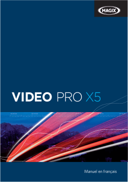 MAGIX Video Pro X5 Manuel utilisateur