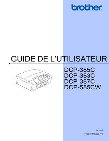 Manuel du propriétaire | Brother DCP-387C Manuel utilisateur | Fixfr