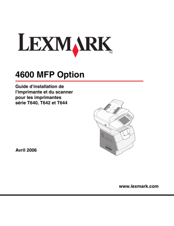 Manuel du propriétaire | Lexmark 4600 MFP OPTION Manuel utilisateur | Fixfr