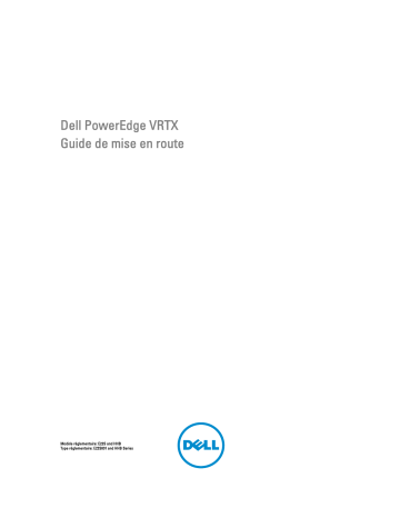 Dell PowerEdge M520 (for PE VRTX) server Guide de démarrage rapide | Fixfr