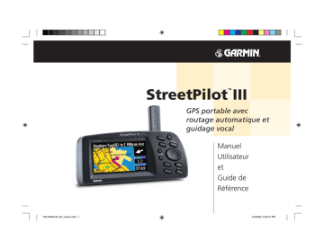 Mode d'emploi | Garmin StreetPilot III Manuel utilisateur | Fixfr