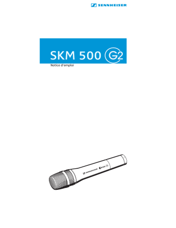 Manuel du propriétaire | Sennheiser SKM 500 G2 Manuel utilisateur | Fixfr