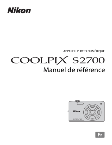 Nikon COOLPIX S2700 Manuel utilisateur | Fixfr