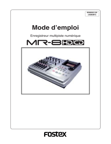 Manuel du propriétaire | Fostex MR-8 HD CD Manuel utilisateur | Fixfr