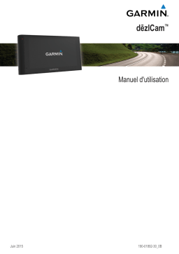 Garmin dezlCam Mode d'emploi