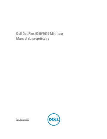 Dell OptiPlex 7010 desktop Manuel du propriétaire | Fixfr