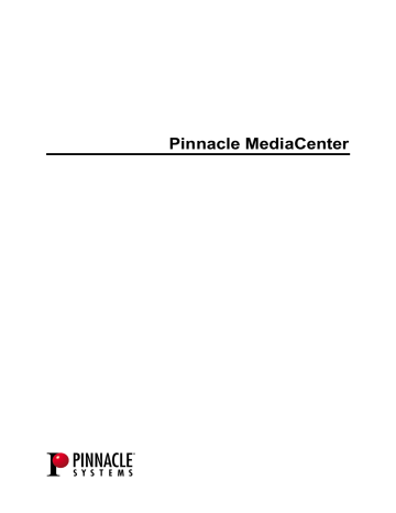 Manuel du propriétaire | Pinnacle MediaCenter Manuel utilisateur | Fixfr