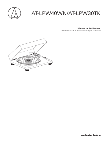 Manuel du propriétaire | Audio-Technica AT-LPW30TK Manuel utilisateur | Fixfr