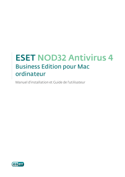 ESET NOD32 ANTIVIRUS 4 BUSINESS EDITION FOR MAC OS X Manuel utilisateur