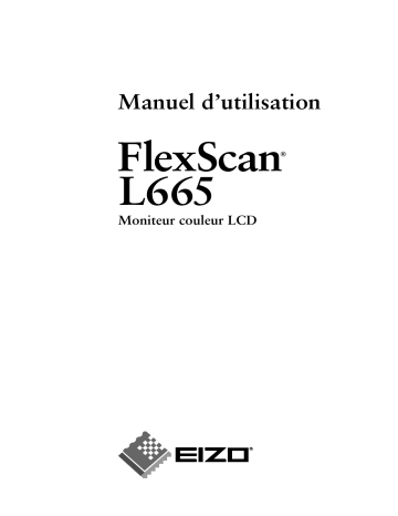 Manuel du propriétaire | Eizo FlexScan L665 Manuel utilisateur | Fixfr