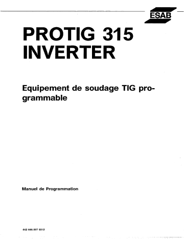 ESAB PROTIG 315 INVERTER Manuel utilisateur | Fixfr