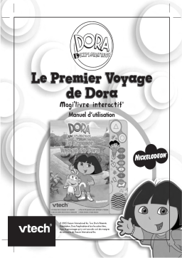 VTech MAGI LIVRE INTERACTIF NICKELODEON-LE PREMIER VOYAGE DE DORA Manuel utilisateur