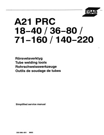 A21 PRC 36-80 | PRC 140-220 - A21 PRC 18-40 | PRC 18-40 | A21 PRC 140-220 | PRC 36-80 | ESAB A21 PRC 71-160 Manuel utilisateur | Fixfr