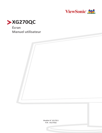 ViewSonic XG270QC-S MONITOR Mode d'emploi | Fixfr