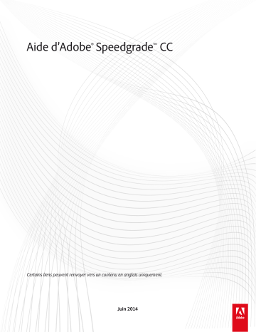 Adobe Speedgrade CC 2015 Manuel utilisateur | Fixfr