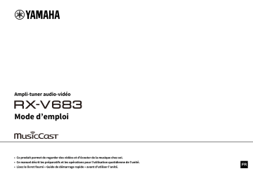 Manuel du propriétaire | Yamaha MUSICCAST RX-V583MUSICCAST RXV583 NOIR Manuel utilisateur | Fixfr