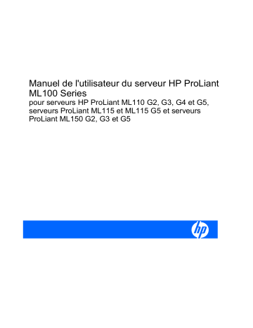 Manuel du propriétaire | HP PROLIANT ML110 G4 SERVER Manuel utilisateur | Fixfr