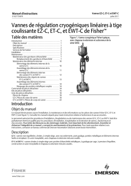 Fisher Vannes de régulation cryogéniques linéaires à tige coulissante EZ-C, ET-C, et EWT-C de ( EZ-C, ET-C, and EWT-C Cryogenic Sliding-Stem Control Valves) Manuel du propriétaire