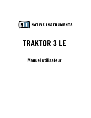 Native Instruments Traktor 3 LE Manuel utilisateur | Fixfr