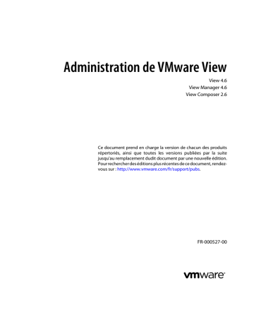 View Composer 2.6 | Mode d'emploi | VMware View 4.6 Manuel utilisateur | Fixfr