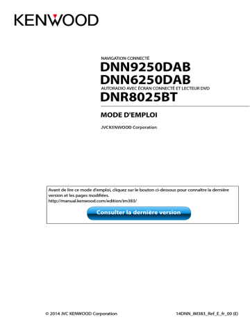 DNN 6250 DAB | DNN 9250 DAB | Kenwood DNR 8025 BT Mode d'emploi | Fixfr