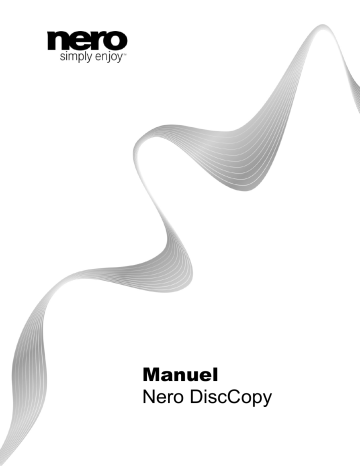 Manuel du propriétaire | Nero DiscCopy Manuel utilisateur | Fixfr