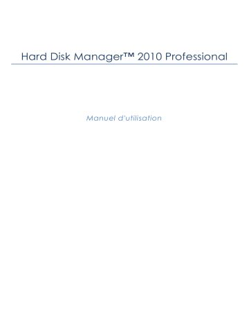 Paragon Software Hard Disk Manager 2010 professional Mode d'emploi | Fixfr