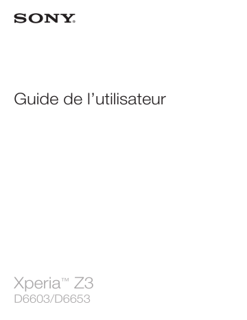 Manuel du propriétaire | Sony XPERIA XZ3XZ3 Manuel utilisateur | Fixfr