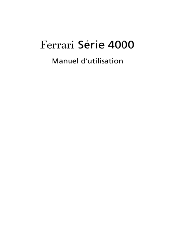 Manuel du propriétaire | Acer FERRARI-4000 Manuel utilisateur | Fixfr