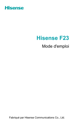Manuel du propriétaire | Hisense F23 Téléphone portable Manuel utilisateur | Fixfr