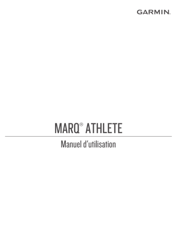 Mode d'emploi | Garmin Marq Athlete Manuel utilisateur | Fixfr