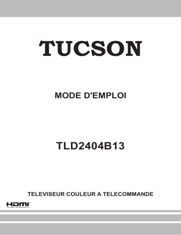 Manuel du propriétaire | Tucson TLD2404B13 Téléviseur LCD Manuel utilisateur | Fixfr