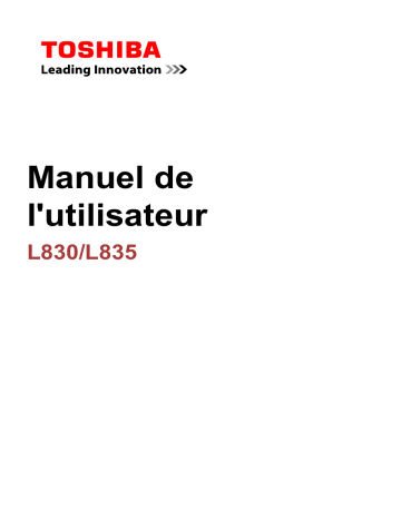 Manuel du propriétaire | Toshiba SATELLITE L830-13DSATELLITE L830-161SATELLITE L830-16HSATELLITE L830-16M Manuel utilisateur | Fixfr