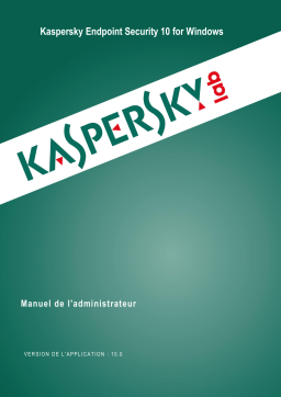 Kaspersky Endpoint Security 10 Microsoft Windows OS Manuel utilisateur