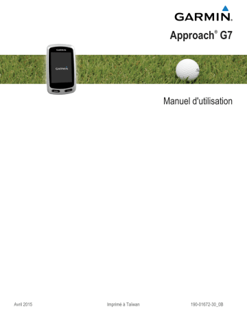 Garmin Approach G7 Manuel utilisateur | Fixfr