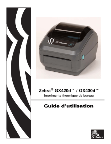 Manuel du propriétaire | Zebra GX420d Manuel utilisateur | Fixfr