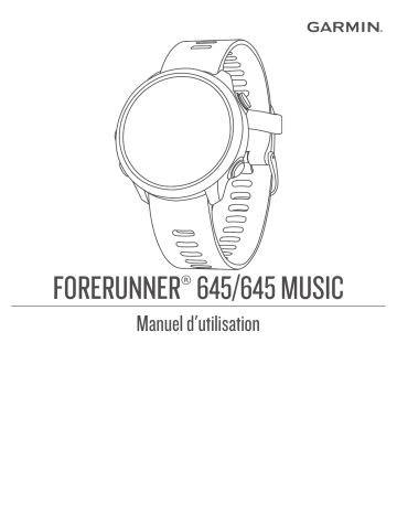 Garmin Forerunner 645 Music Manuel utilisateur | Fixfr