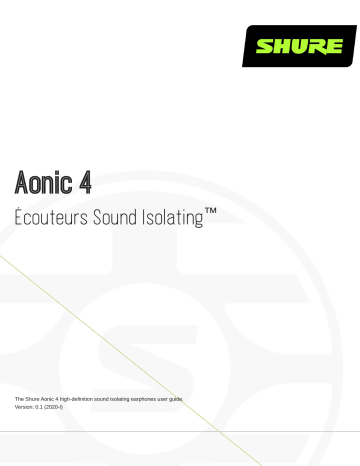 Shure Aonic4 Sound Isolating™ Earphones Mode d'emploi | Fixfr