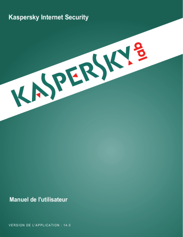 Kaspersky Internet Security 2014 Manuel utilisateur | Fixfr