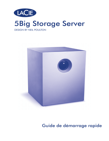 Manuel du propriétaire | LaCie 5big Storage Server Manuel utilisateur | Fixfr