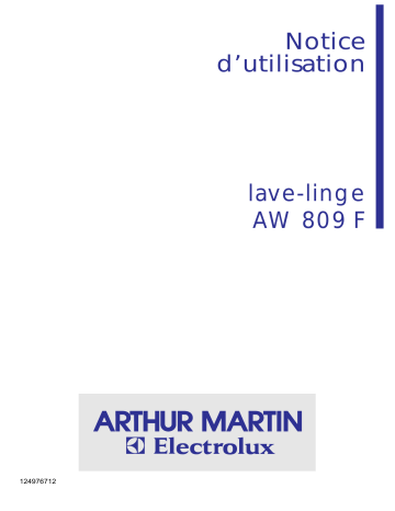 Manuel du propriétaire | Arthur Martin-Electrolux AW 809 F Lave-linge Manuel utilisateur | Fixfr